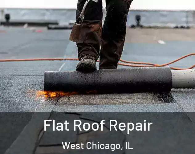  Flat Roof Repair West Chicago, IL