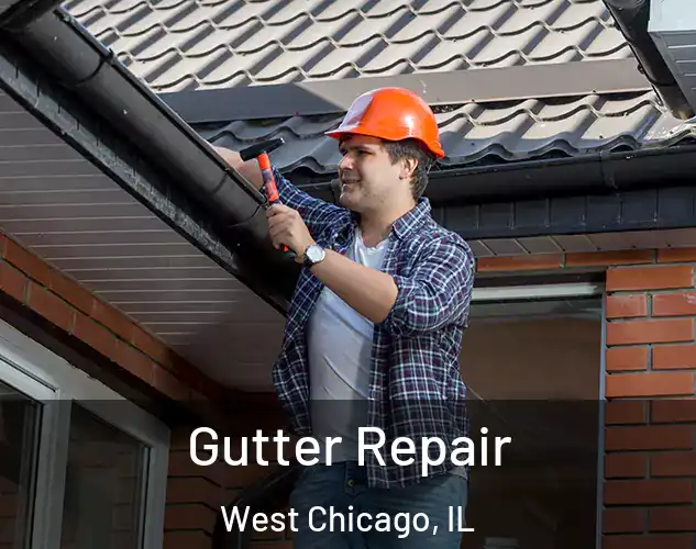  Gutter Repair West Chicago, IL