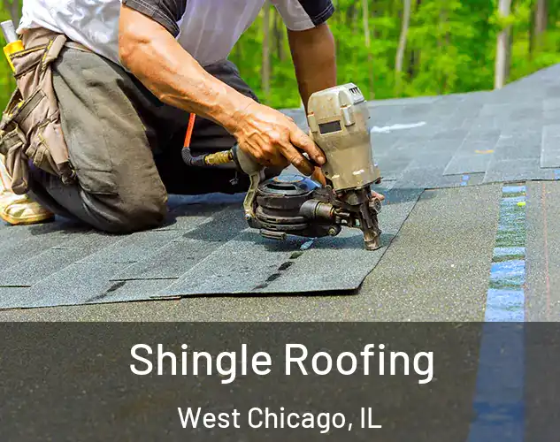  Shingle Roofing West Chicago, IL